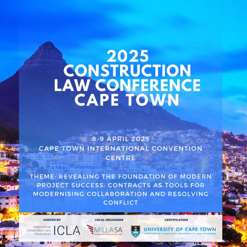 Promotional image for the 2025 ICLA Construction Law Conference in Cape Town, featuring the cityscape at dusk with Lion’s Head mountain in the background. The event will take place on April 8–9, 2025, at the Cape Town International Convention Centre. The theme emphasizes modern contracts as tools for collaboration and conflict resolution.